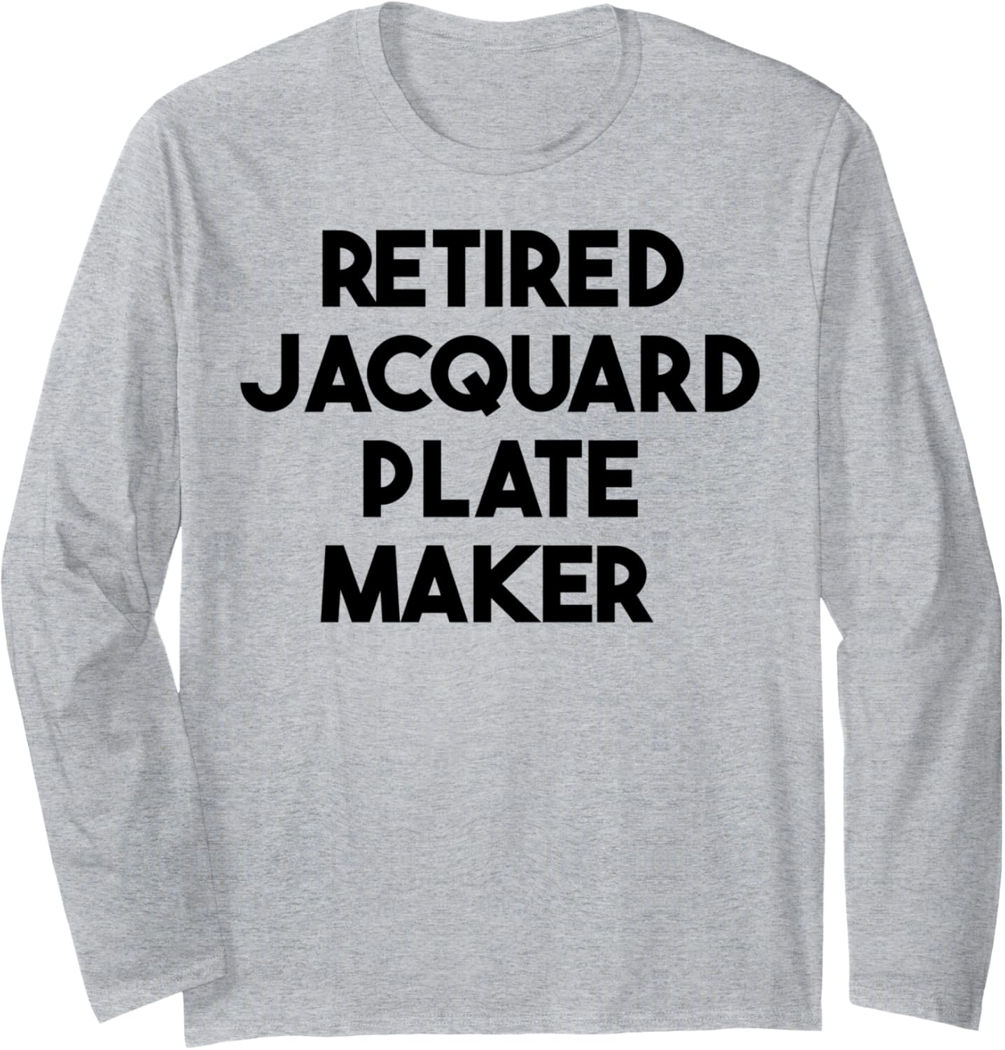Retired Jacquard Plate Maker Long Sleeve Apparel | Premium Quality | Comfort Daily Wear