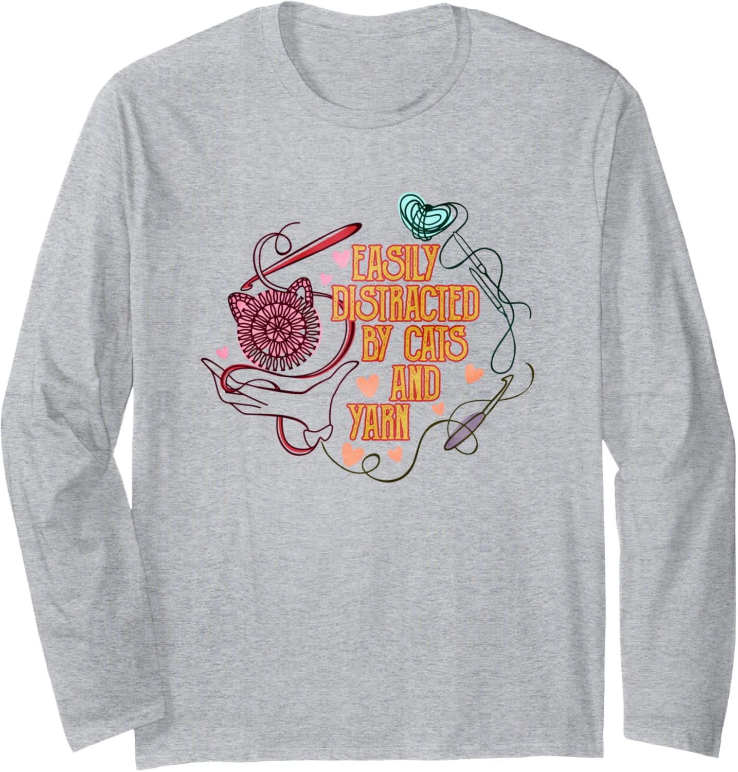 Easily Distracted by Cats and Yarn Long Sleeve Yarn Supply | Viral US Pick | Best Seller Choice