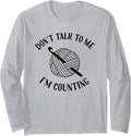 Crochet Don't Talk To Me I'm Counting Funny Crochet Yarn Long Sleeve Yarn Supply | Premium Quality | Customer Favorite