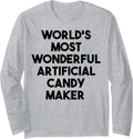 World's Most Wonderful Artificial Candy Maker Long Sleeve Apparel | US Viral Style | Aesthetic Fit