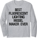 Best Fluorescent Lighting Model Maker Ever Long Sleeve Apparel | Premium Quality | Must-Have Style