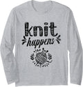 Knit Happens Hobby Yarn Knitting Knitter Long Sleeve Yarn Supply | Viral US Pick | High CTR Title