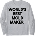 World's Best Mold Maker Long Sleeve Apparel | Premium Quality | Must-Have Style