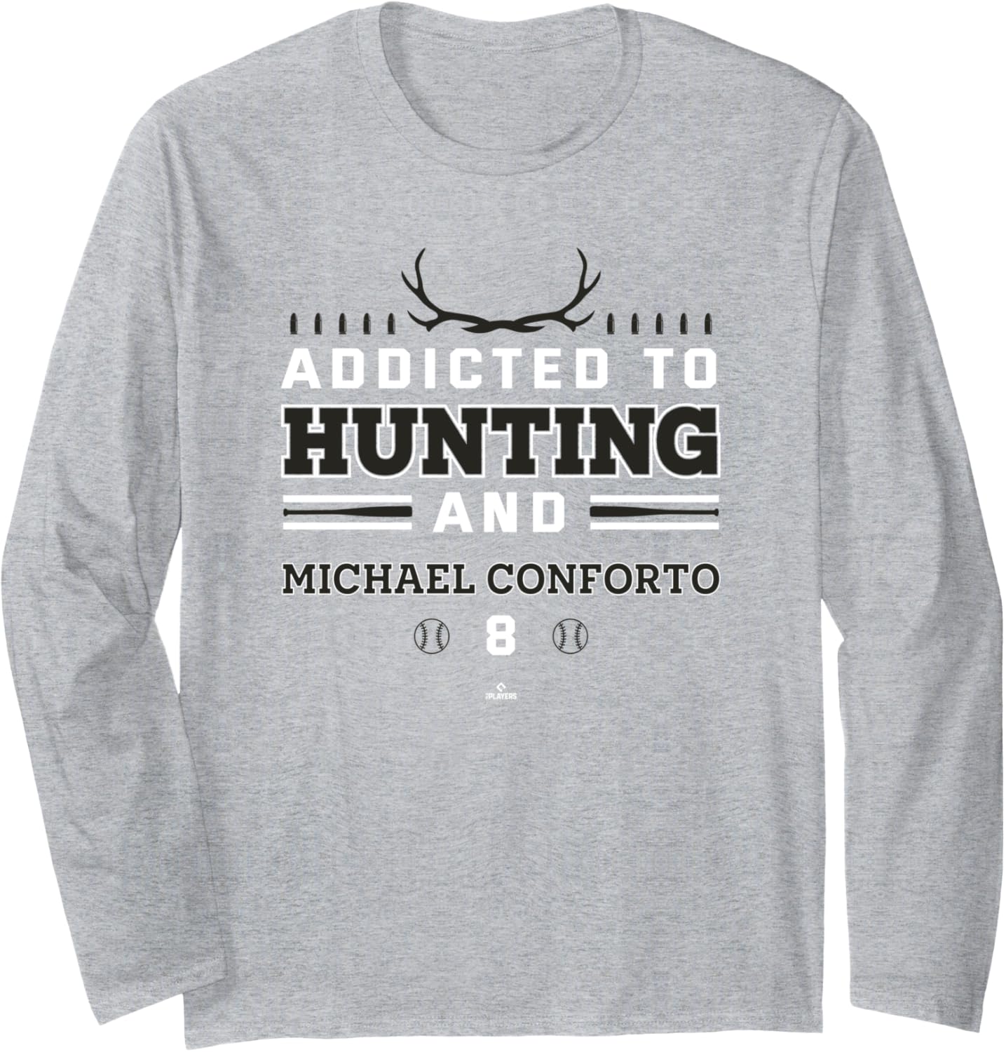 Addicted to Deer Hunting & Michael Conforto San Francisco Long Sleeve Apparel | US Best Seller