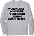 World's Most Wonderful Fluorescent Lighting Model Maker Long Sleeve Apparel | US Viral Style | Comfort Daily Wear