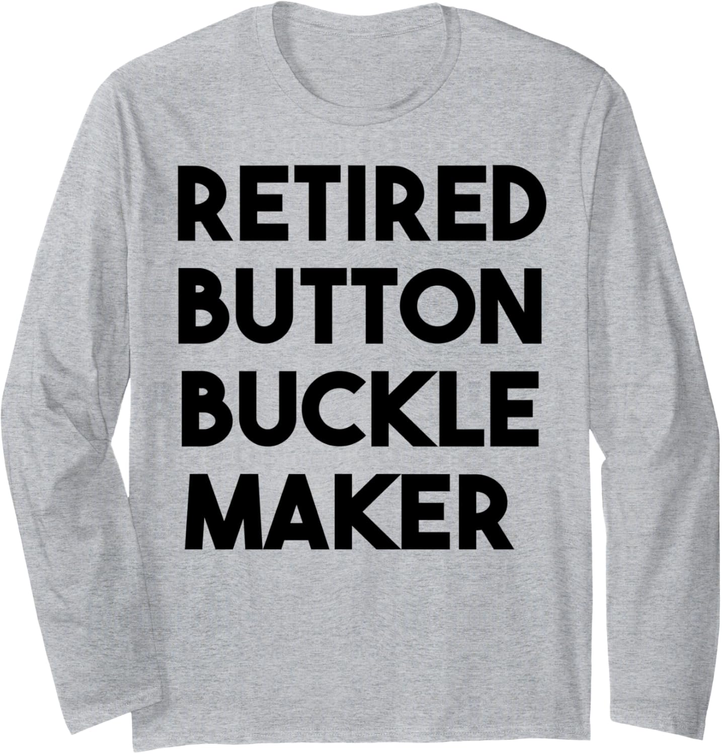 Retired Button Buckle Maker Long Sleeve Apparel | US Viral Style | Aesthetic Fit