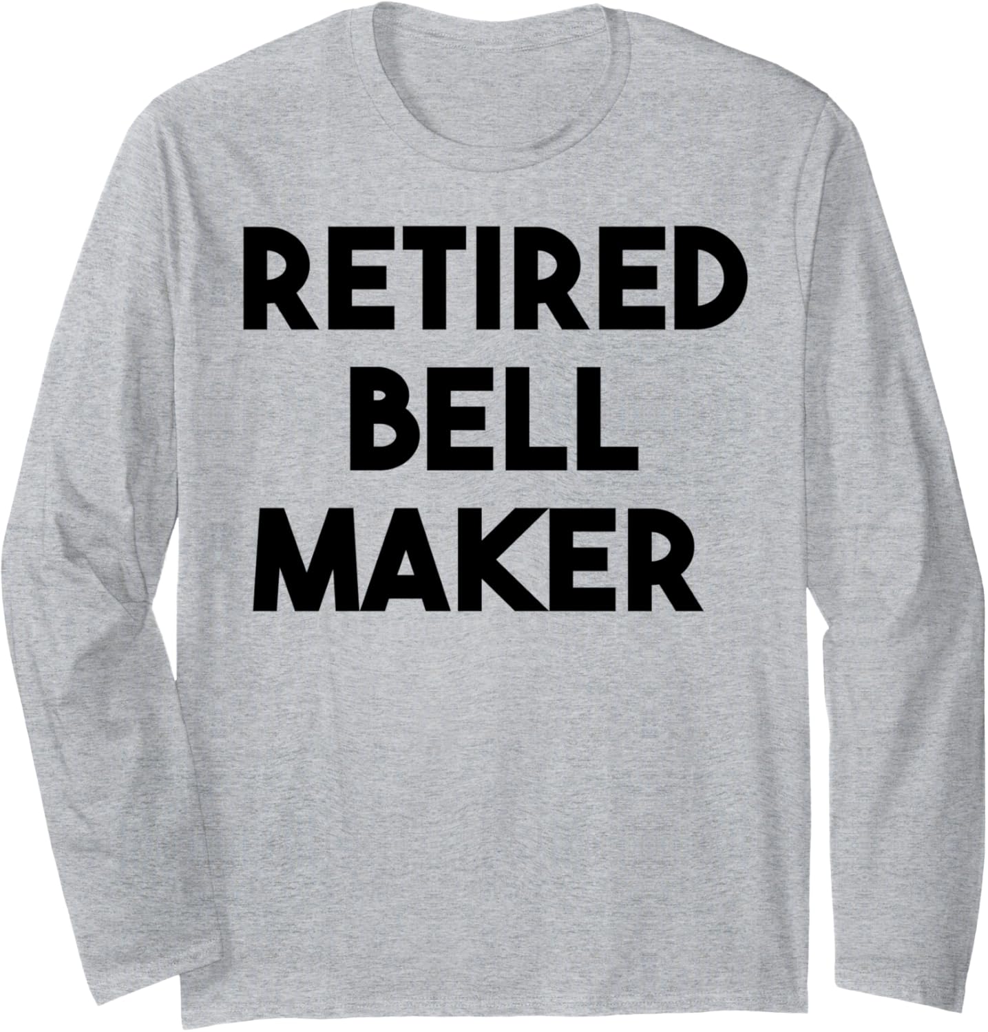 Retired Bell Maker Long Sleeve Apparel | Best Seller Pick | Aesthetic Fit