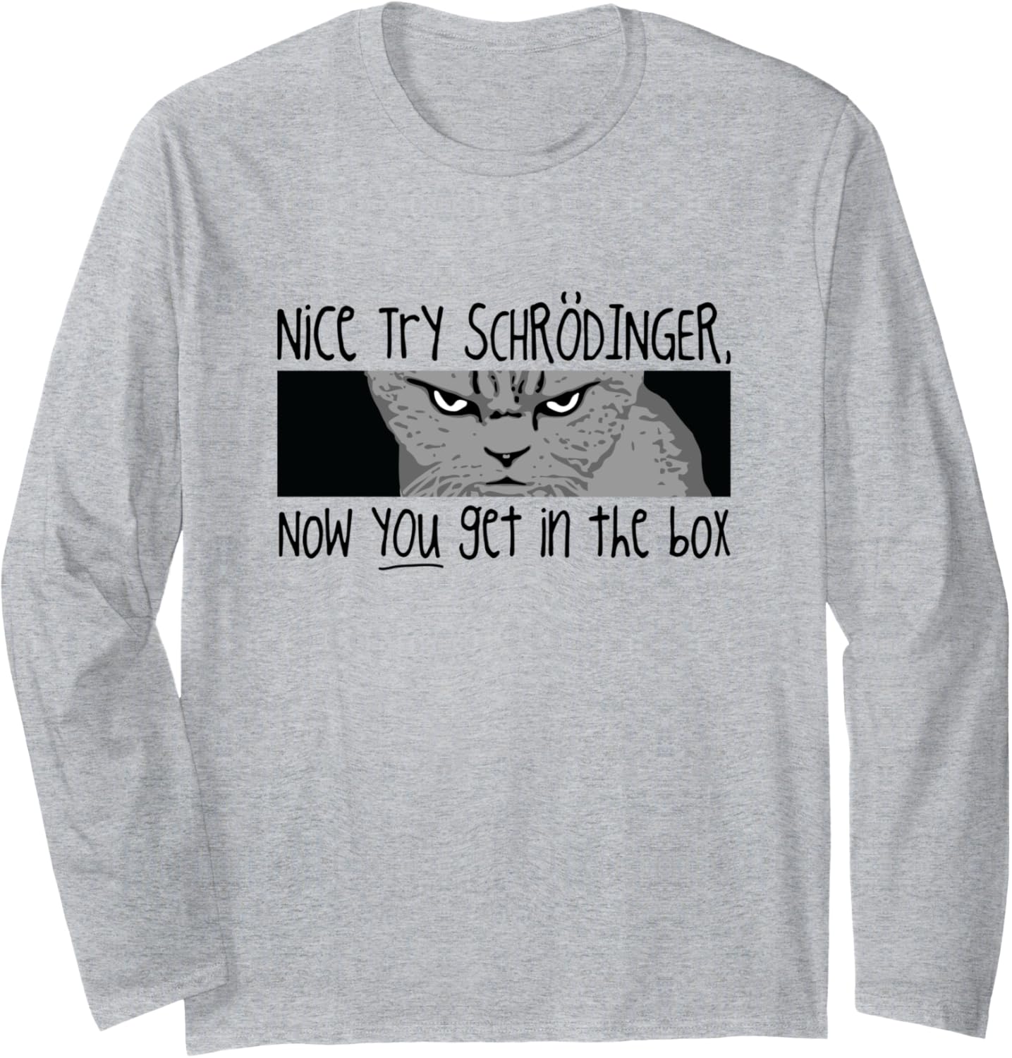 Schrodinger's Cat Design - Quantum Mechanics Long Sleeve Apparel | Premium Quality | High CTR Title