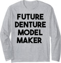 Future Denture Model Maker Long Sleeve Apparel | High Search Volume | Aesthetic Fit