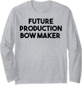 Future Production Bow Maker Long Sleeve Apparel | Trending 2025 | Aesthetic Fit