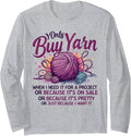 Crochet saying yarn crocheting women Long Sleeve Yarn Supply | Top Rated | Customer Favorite