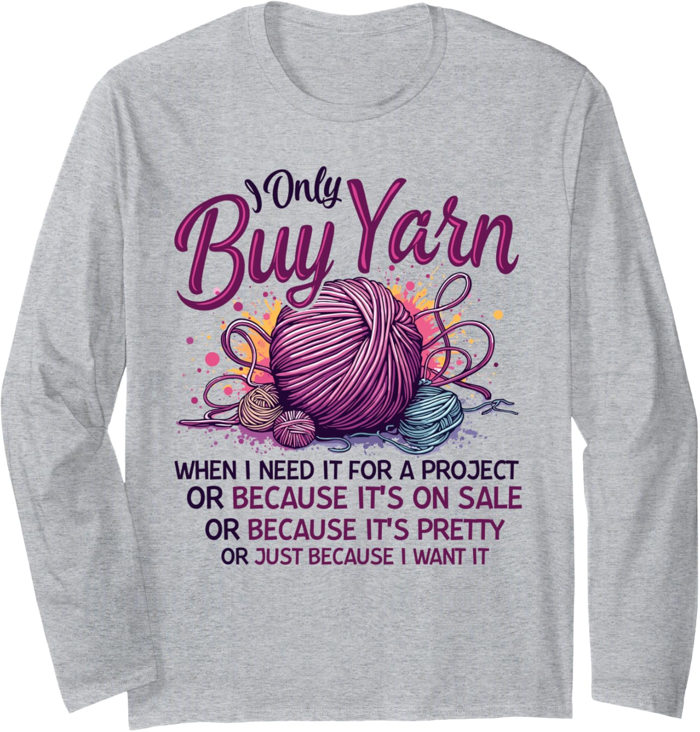 Crochet saying yarn crocheting women Long Sleeve Yarn Supply | Top Rated | Customer Favorite