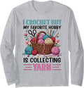 i crochet but my favorite hobby is collecting yarn girls Long Sleeve Yarn Supply | Viral US Pick | Perfect for Crafters