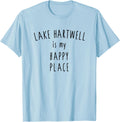 Lake Hartwell Happy Place Shirt Funny Outdoors Happiness T-Shirt | Premium Quality | Customer Favorite