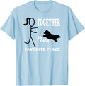 Together Is Our Favorite Place, Dog & Owner, Men Women Kids Apparel | Trending 2025 | Perfect Gift Choice