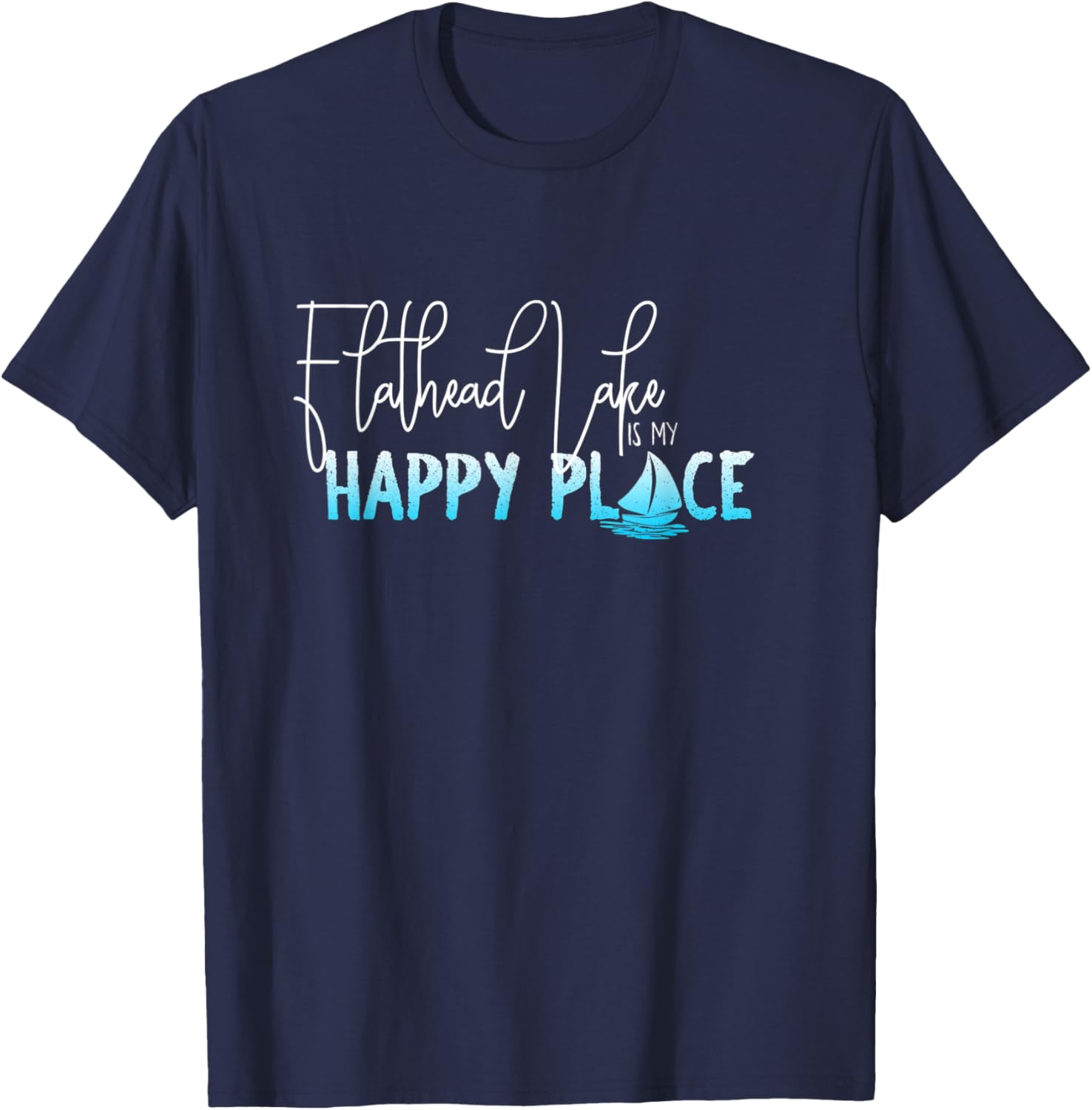 Flathead Lake is My Happy Place, Montana Apparel | Bestseller Style | Aesthetic Casual Look