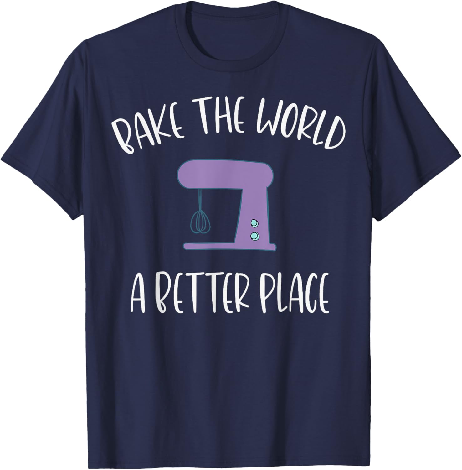 Funny Baking Bake the World a Better Place Pun Bake Chef Apparel | Trending 2025 | Top Rated Comfort