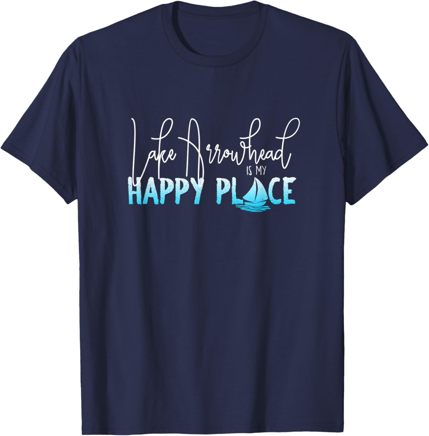 Lake Arrowhead is My Happy Place, California Apparel | US Viral Pick | Perfect Gift Choice