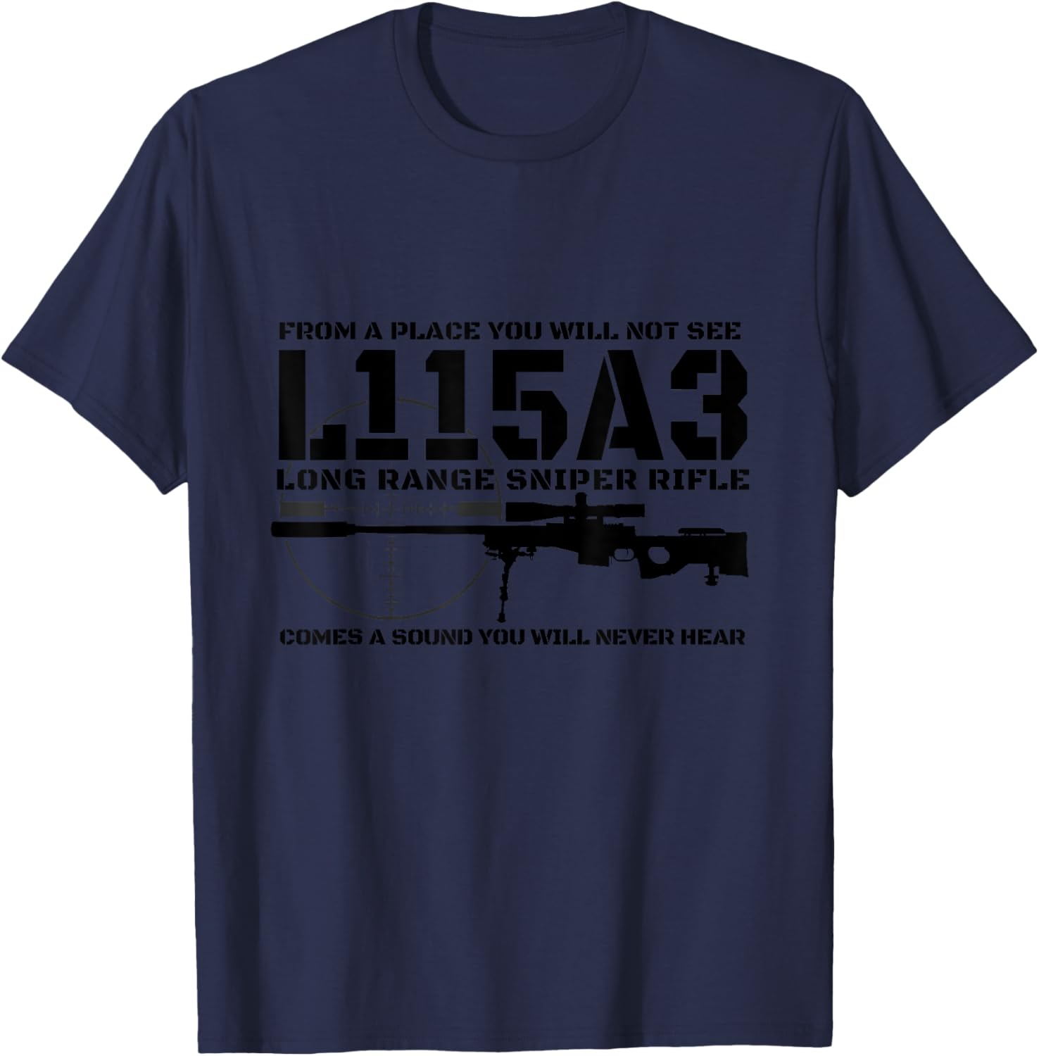 Military Humor - Sniper - From a place you will not see..... Apparel | Google Shopping Optimized | Customer Favorite