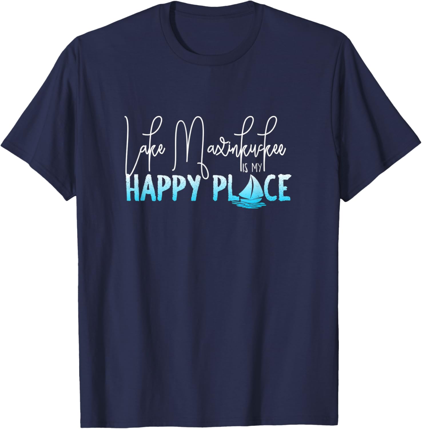 Lake Maxinkuckee is My Happy Place, Culver Indiana Apparel | Bestseller Style | Perfect Gift Choice