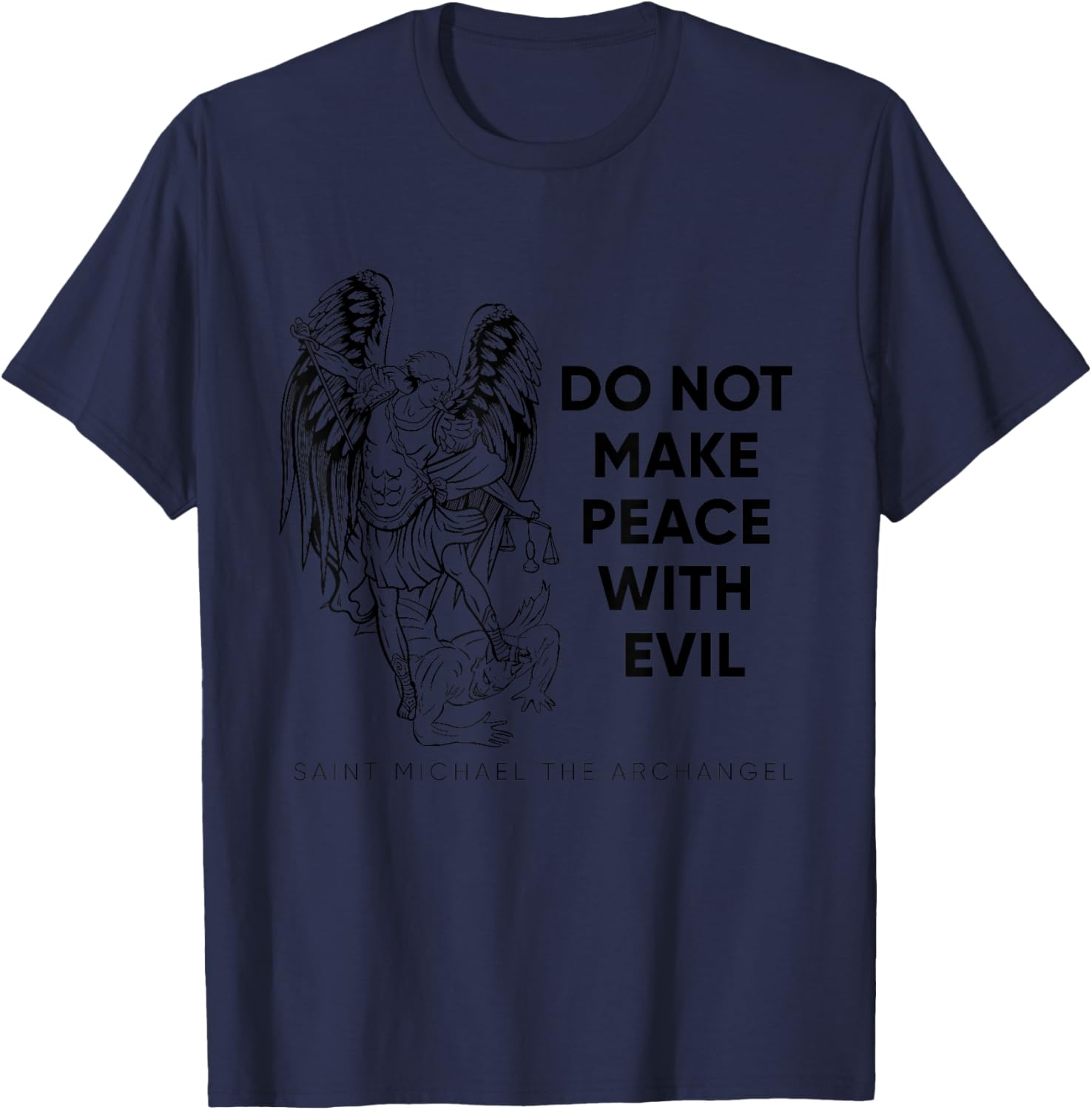 Do Not Make Peace Saint Michael the Archangel Apparel | Trending 2025