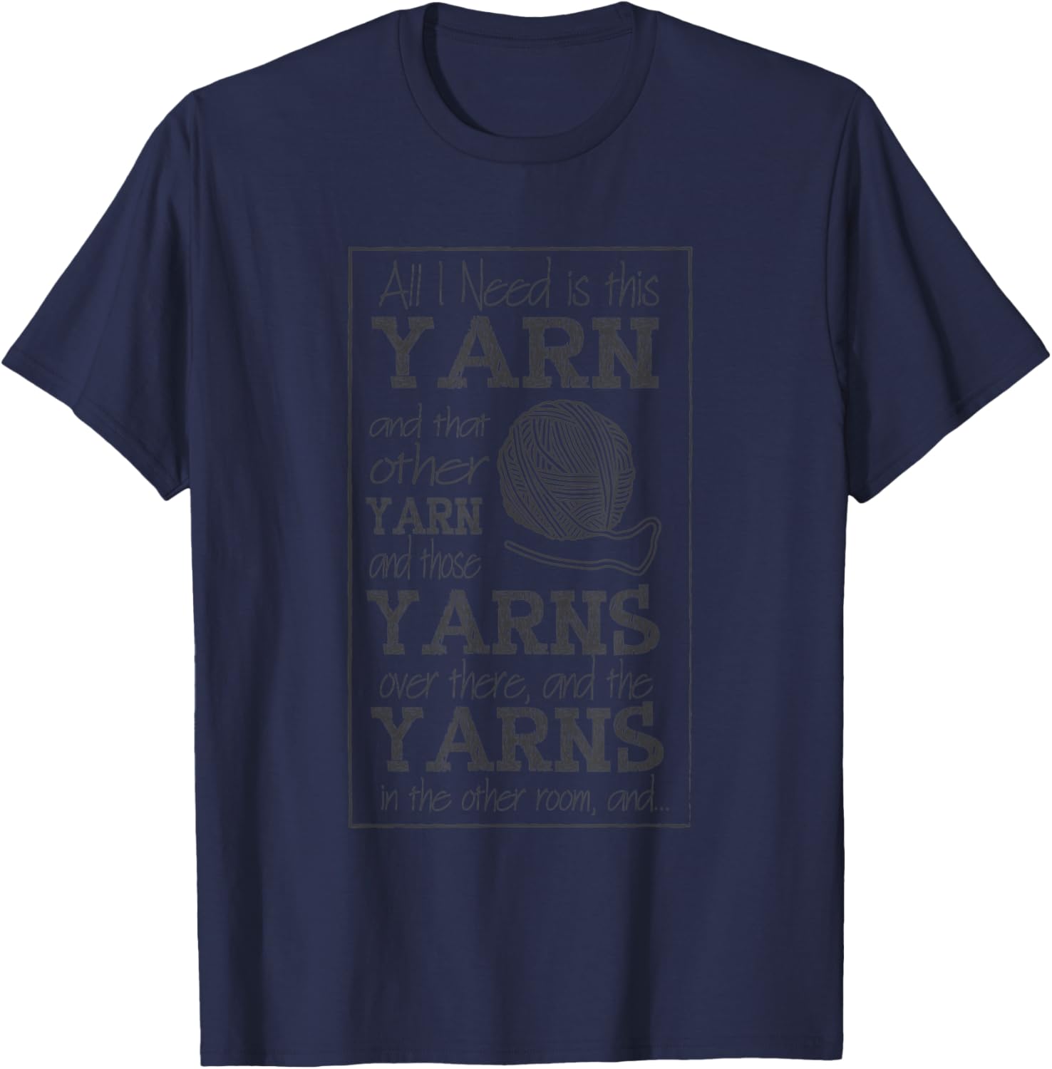 All I Need Is Yarn Crochet Crocheting Lover Yarn Dealer Yarn Supply | Viral US Pick | Perfect for Crafters