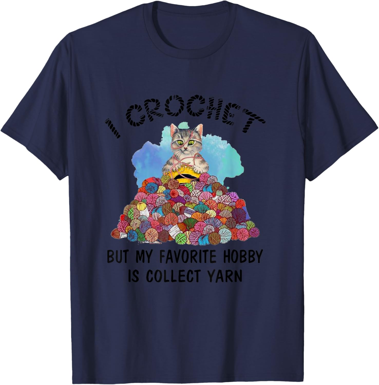 I Crochet But My Favorite Hobby Is Collect Yarn Yarn Supply | Trending 2025 | High CTR Title