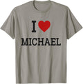 I Heart Michael - I Love Michael - Funny Gift For Michael Apparel | Premium Quality