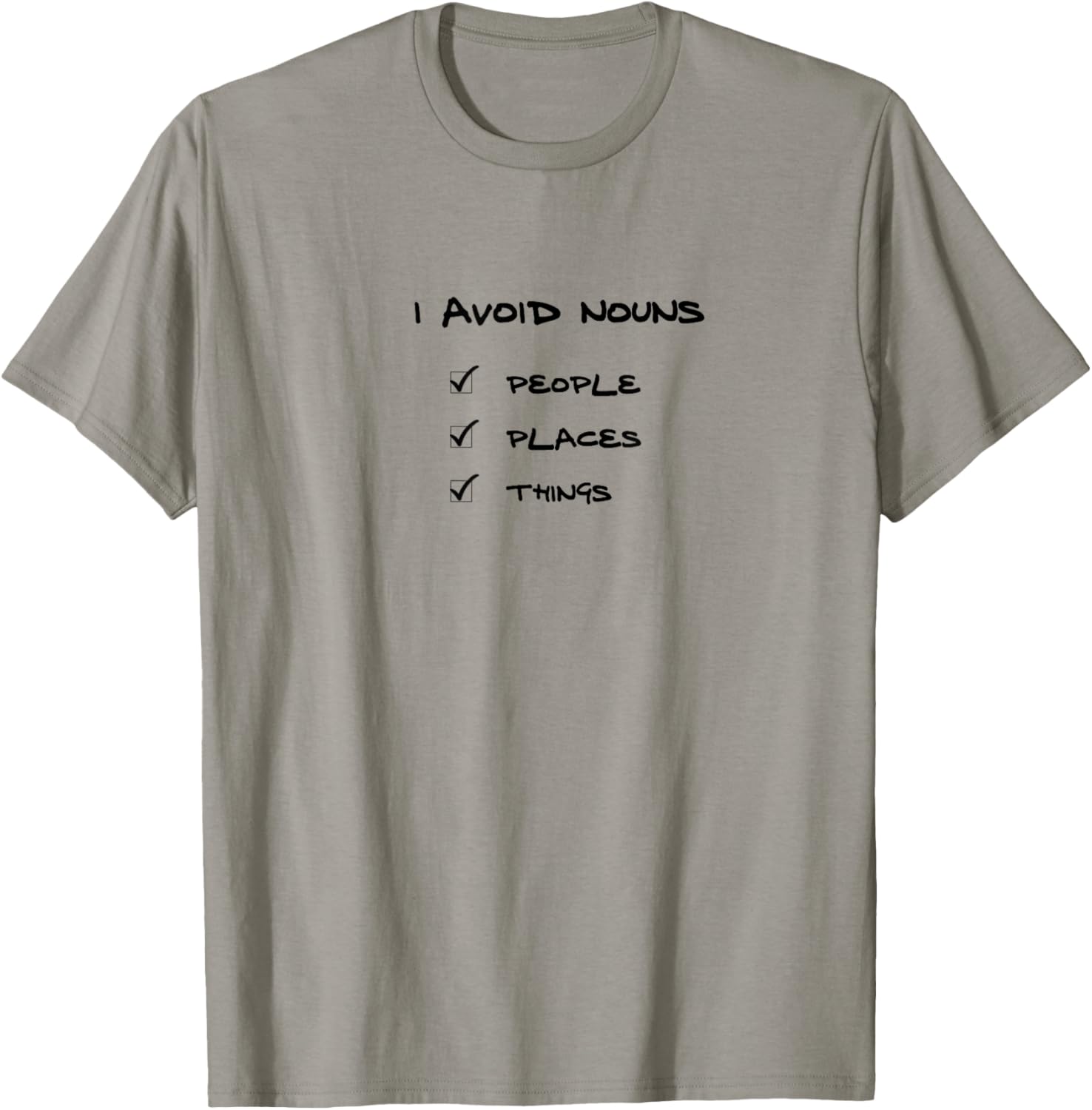 I avoid nouns people places and things Apparel | Trending 2025 | Top Rated Comfort