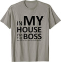 I'm the Boss in My House Wife is Decision Maker Funny Apparel | US Viral Style | Must-Have Style