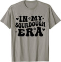 In My Sourdough Era Bread Pink Baking Sourdough Enthusiast Apparel | Trending 2025 | Perfect Gift Idea