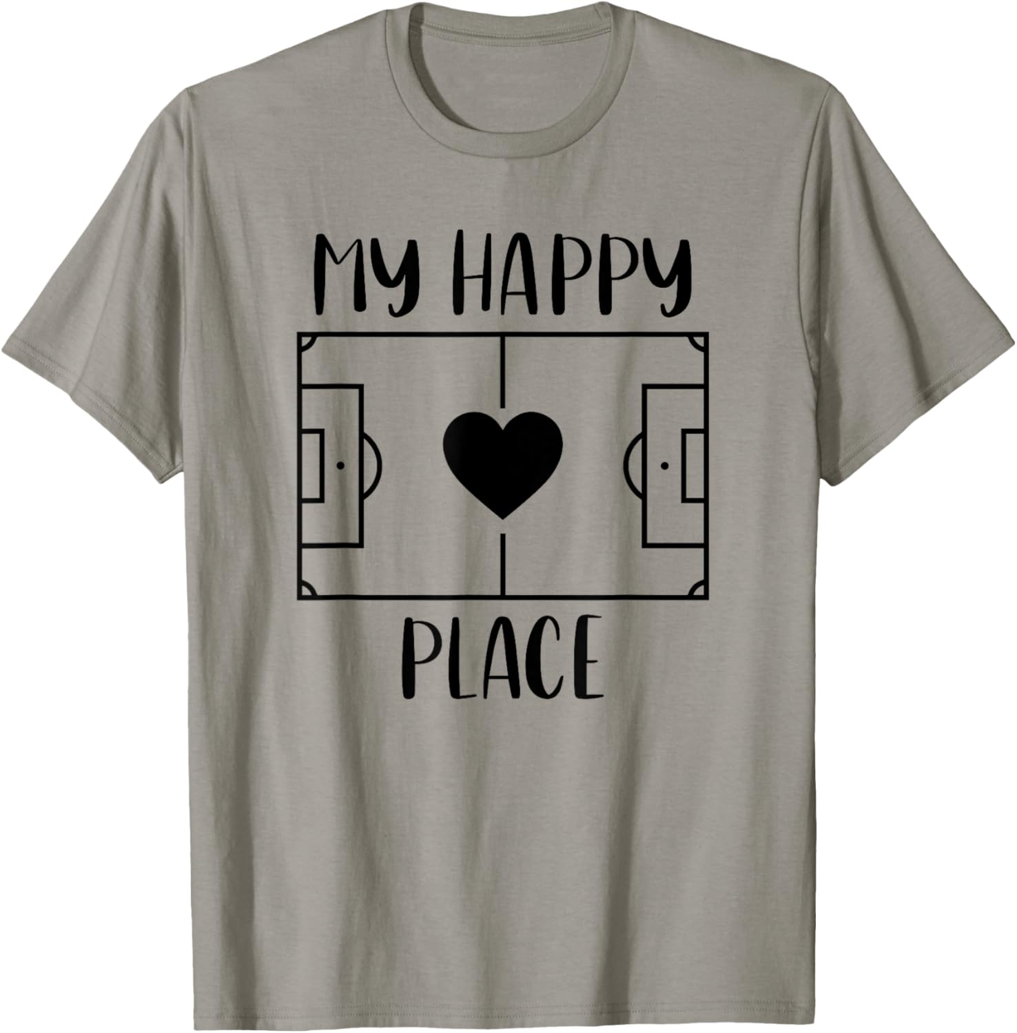 My Happy Place Soccer Lover Apparel | Premium Quality | Top Rated Comfort