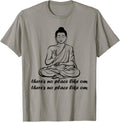 Funny Graphic Buddha Meditation Mantra No Place Like Om Home Apparel | US Viral Pick | Customer Favorite