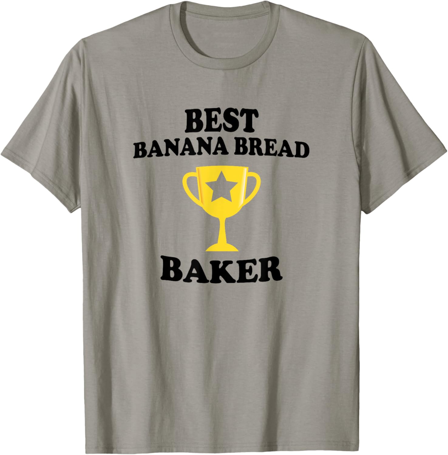 Best Banana Bread Baker Trophy Funny Maker Mom Dad Grandma Apparel | High Search Volume | Must-Have Style