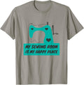 Seamstress Gift My Sewing Room Is My Happy Place Love Sewing Apparel | US Viral Pick | Aesthetic Casual Look