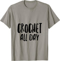 Crochet All Day in Black, Yarn, Crochet, Fabric, T-Shirt T-Shirt | Trending 2025 | Customer Favorite
