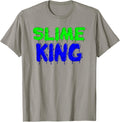Slime King T-shirt for slime fans, makers, enthusiasts T-Shirt | Best Seller Pick | Perfect Gift Idea