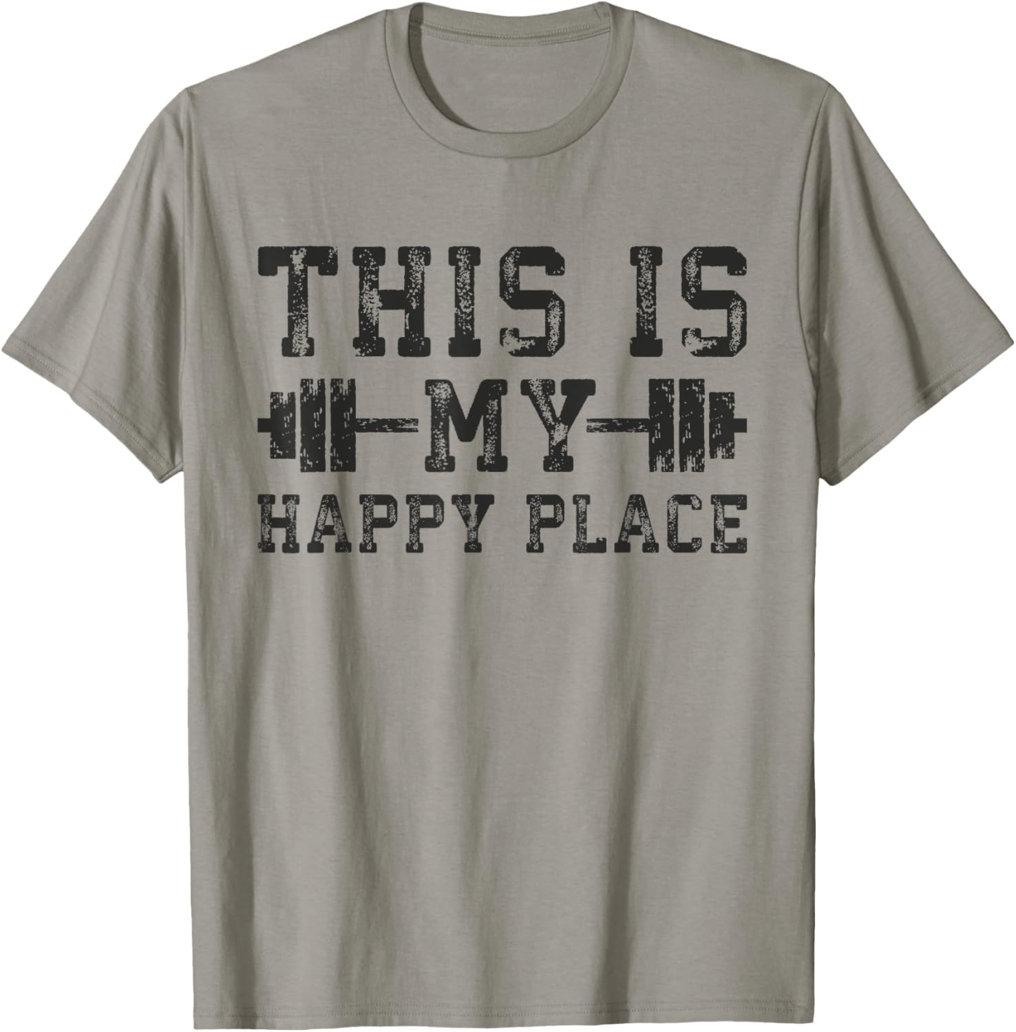 This Is My Happy Place, Funny Gym Workout Fitness Motivation Apparel | Trending 2025 | Aesthetic Casual Look
