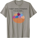I don't need a therapist. I have yarn. Yarn Supply | High Search Volume | Customer Favorite