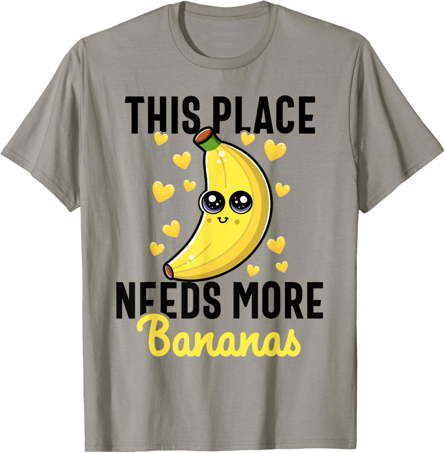 Funny Kawaii Banana This Place Needs More Bananas Apparel | US Viral Pick | Customer Favorite