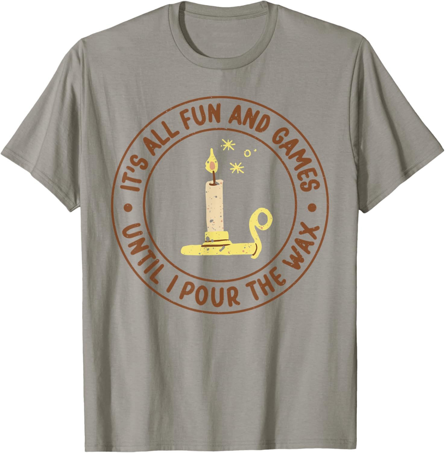 I Pour The Wax Candle Maker Candle Making Lover Apparel | Best Seller Pick | Comfort Daily Wear