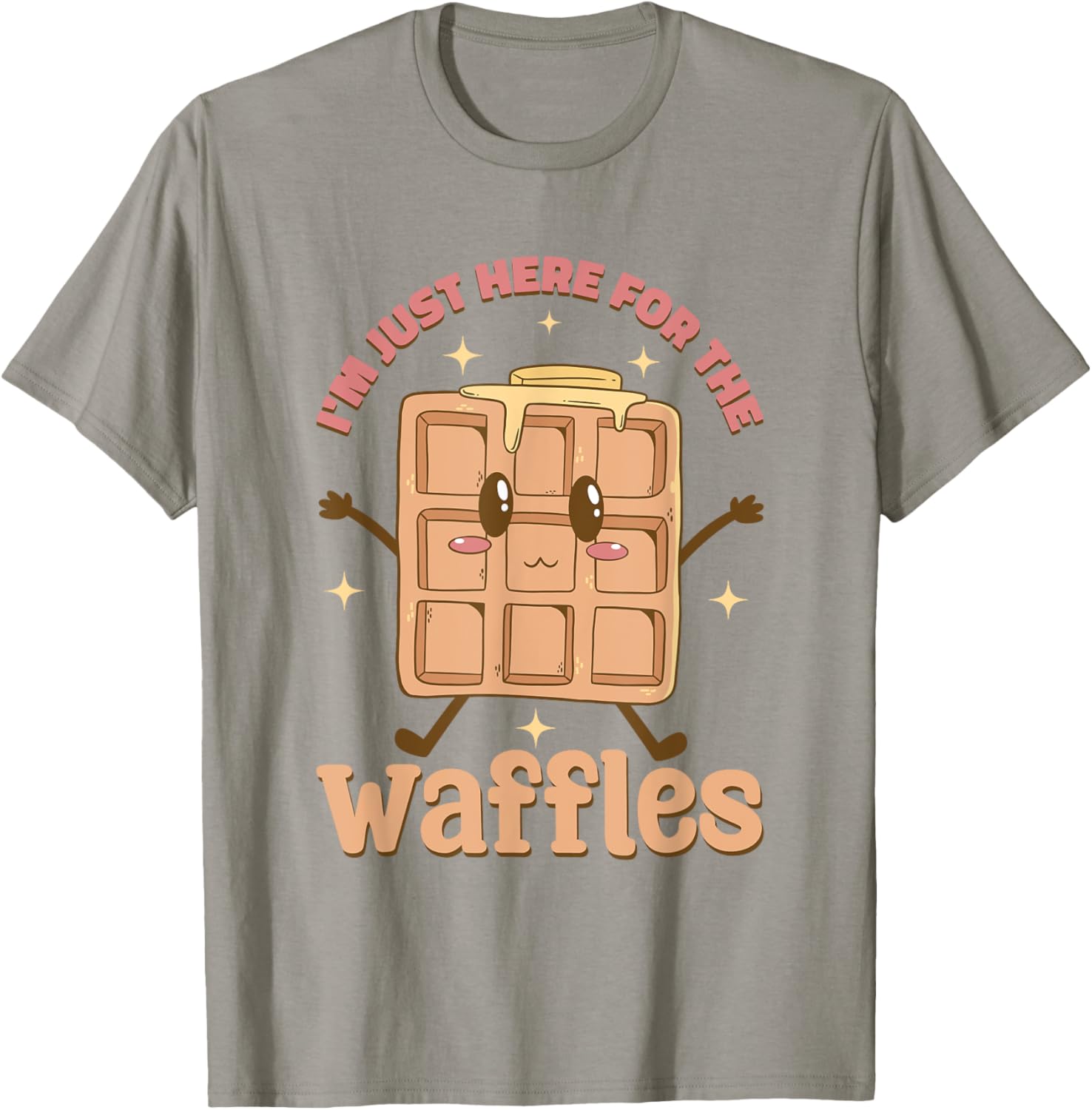 I'M Just Here For The Waffles, Waffle Breakfast Maker Apparel | High Search Volume | Perfect Gift Idea