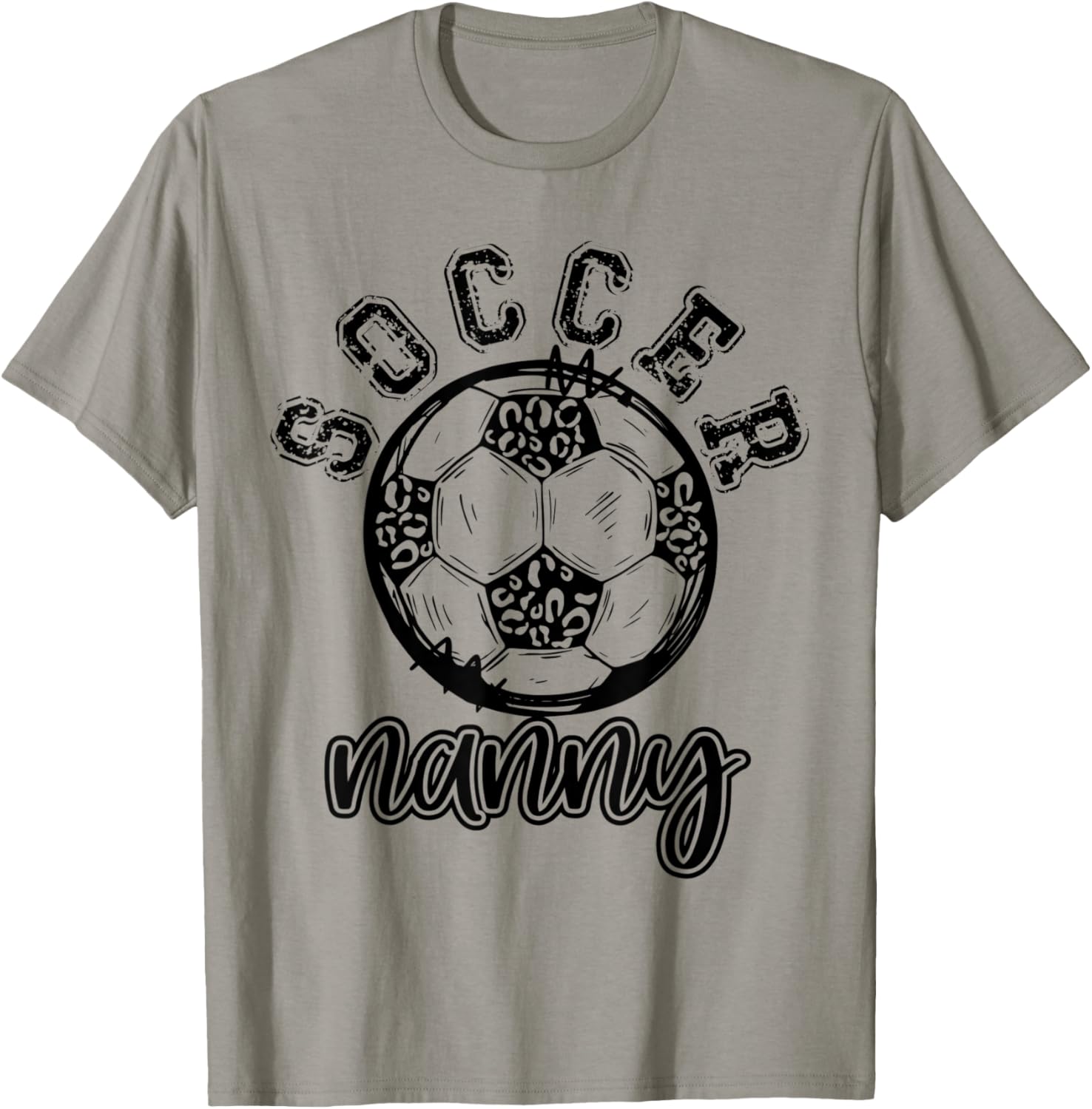 Soccer NANNY Leopard Cheetah Print Retro Trendy Cute Apparel Comfort Fit Gift Ready