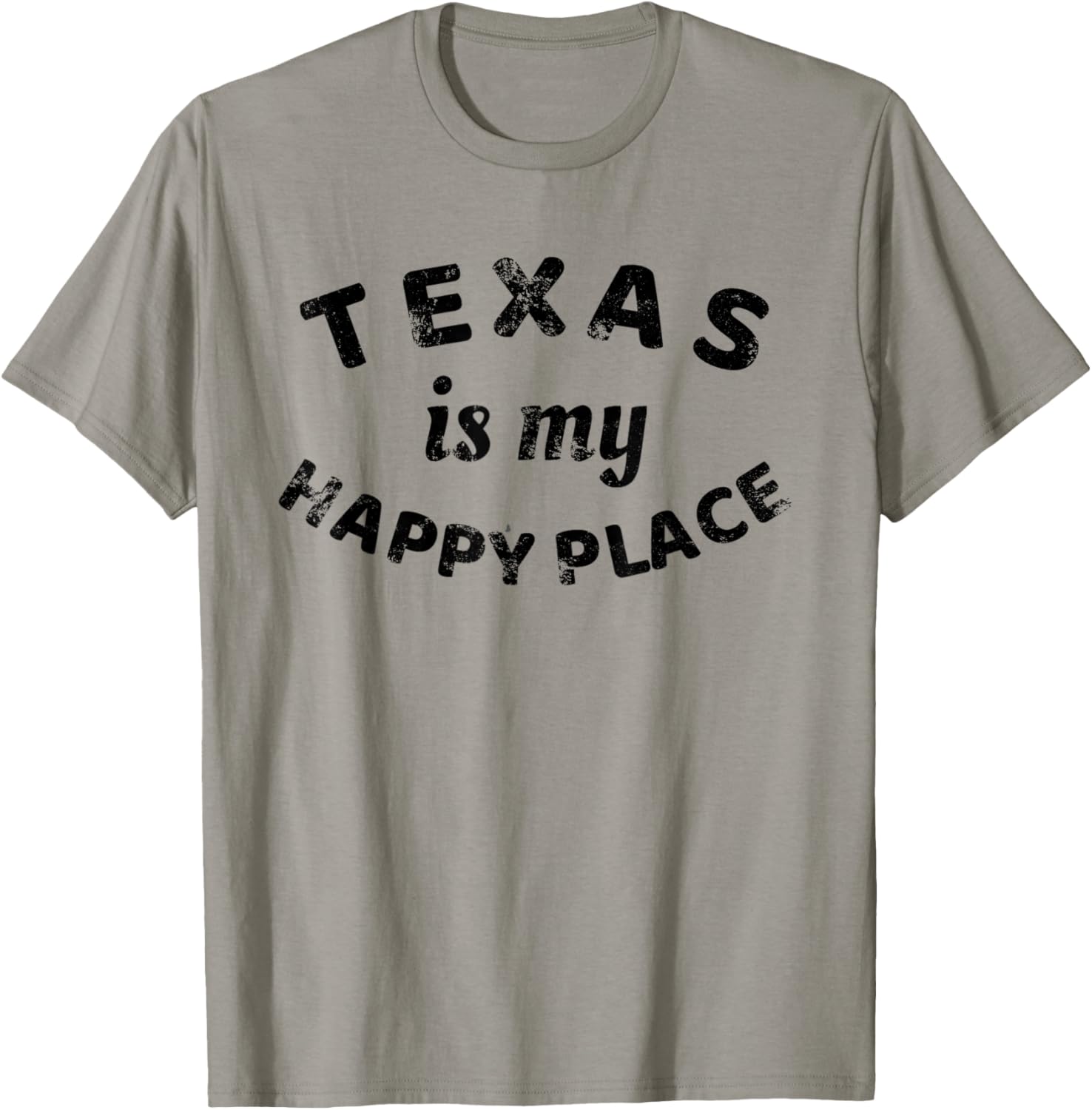 Texas Is My Happy Place T-Shirt - Texas Lover Distressed Tee T-Shirt | Trending 2025 | Daily Wear Essential