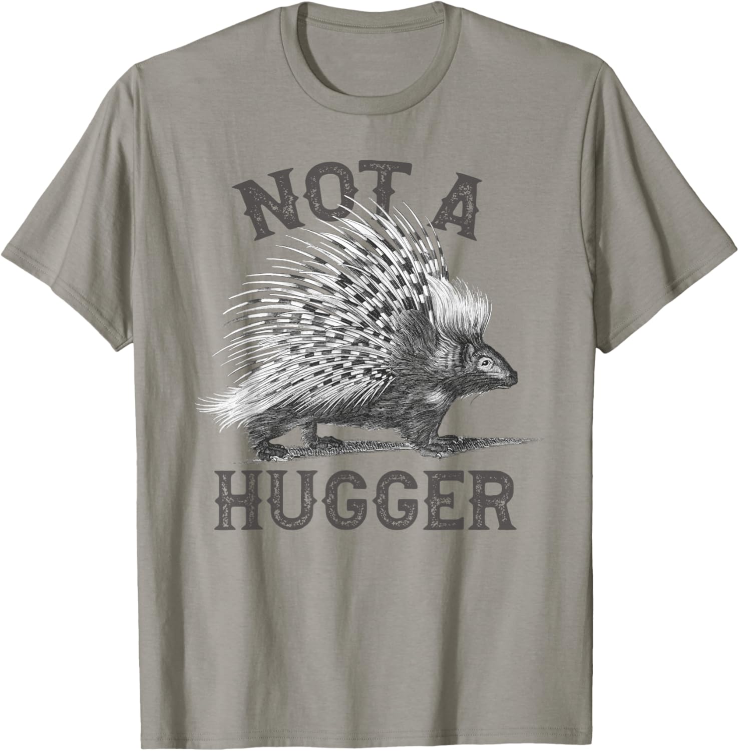 Not A Hugger, Funny Porcupine, Antisocial Joke Vintage Style Apparel | Top Rated | Perfect for Crafters