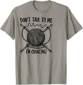 Don't Talk To Me I'm Counting Yarn Yarn Supply | Top Rated | Customer Favorite