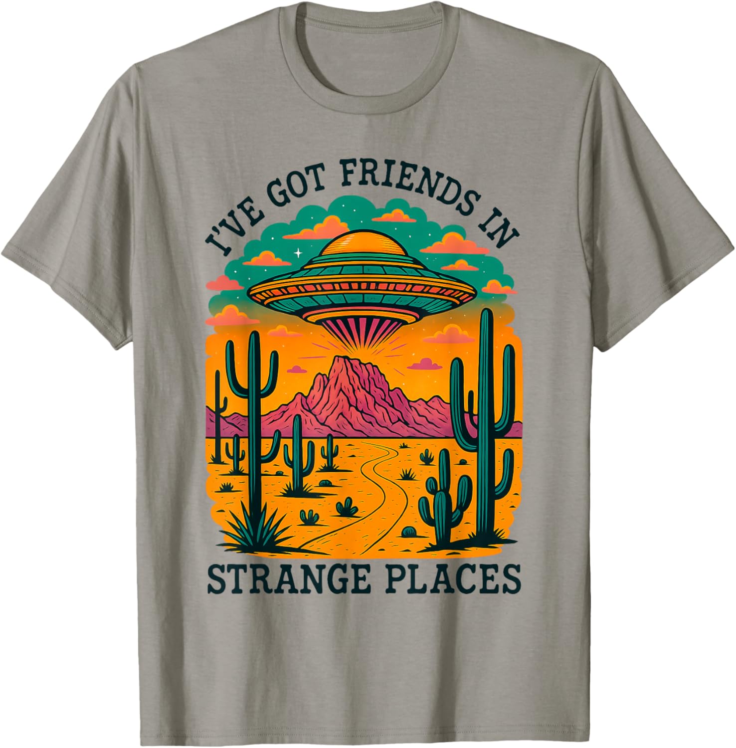 I've Got Friends In Strange Places UFO In The Desert Apparel | Google Shopping Optimized | Daily Wear Essential
