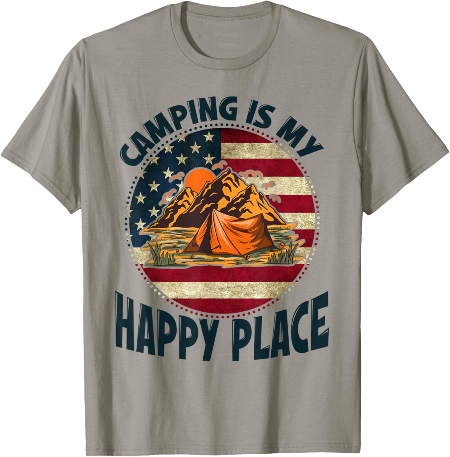 Camping Is My Happy Place Funny Happy Camper Apparel | Bestseller Style | Perfect Gift Choice