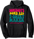 Somebody's bomb ass t-shirt maker ask me about my business. Pullover Hoodie Hoodie | Premium Quality | Comfort Daily Wea...