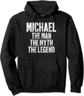 Personalized Shirt Michael The Man The Myth The Legend Pullover Hoodie Hoodie | Trending 2025